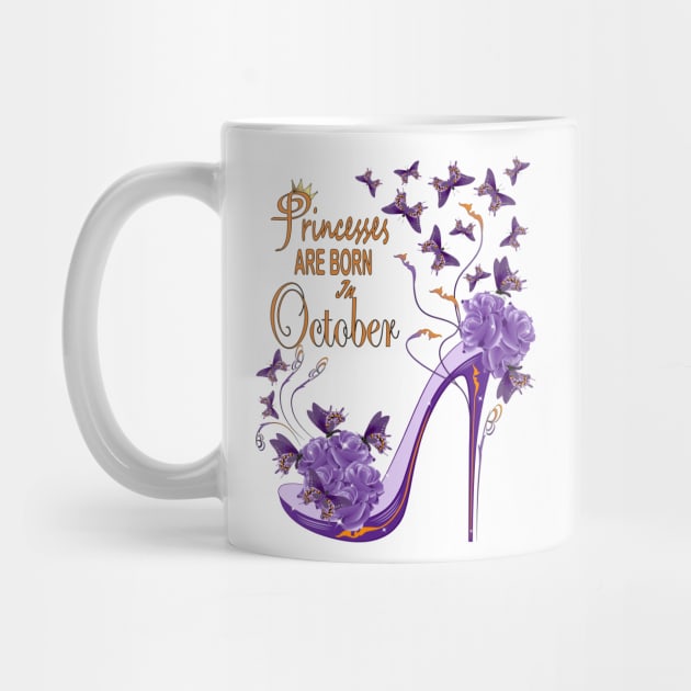 Princesses Are Born In October by Designoholic